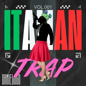 Italian Trap (Explicit)