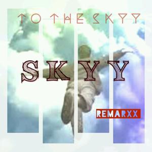 To the Skyy (Explicit)