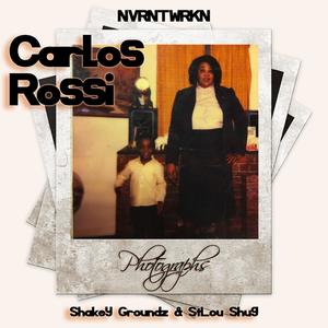 Photographs (feat. Carlos Rossi, StLou Shug & Shakey Groundz) [Explicit]