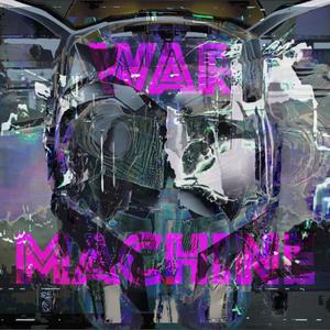 WAR MACHINE