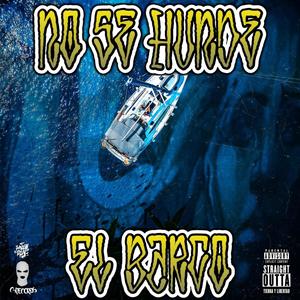 No Se Hunde El Barco (feat. Gusy Tranza 821) [Explicit]