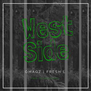 West Side (feat. Fresh L) [Explicit]