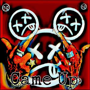 Came Up (Explicit)