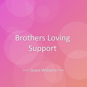Brothers Loving Support