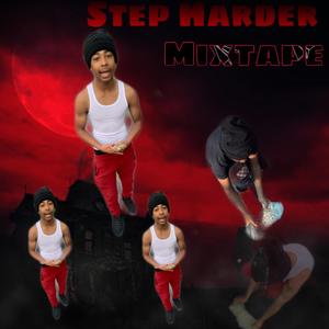 Step Harder Mixtape (Explicit)