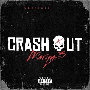 Crash out (Explicit)