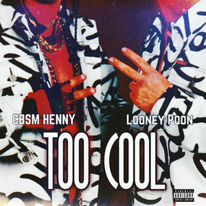 Too Cool (Explicit)