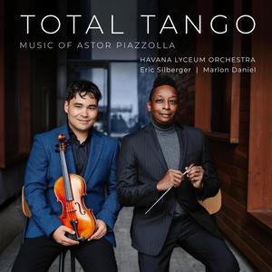 Total Tango: Music of Astor Piazzolla