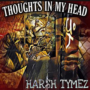 THOUGHTS IN MY HEAD (Explicit)