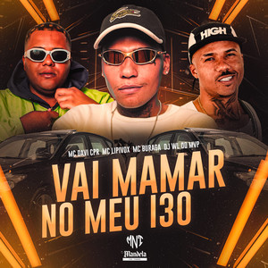 Vai Mamar no Meu I30 (Explicit)