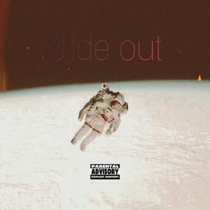 Slide Out ! (Explicit)