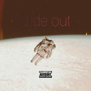 Slide Out ! (Explicit)