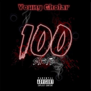 100 Shots (Explicit)