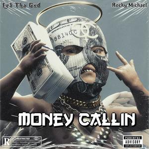 Money Callin (feat. Rocky Michael) (Explicit)