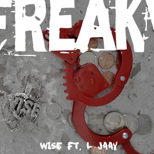 FREAKY(feat. L Jaay) (Explicit)