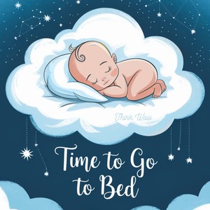 Time To Go To Bed