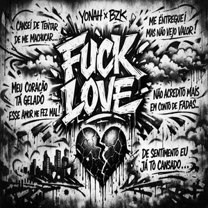 Fuck Love (Explicit)