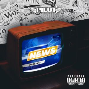 News (feat. Pia) (Explicit)