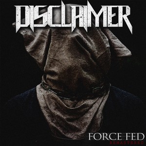 Force Fed (Remastered) [Explicit]