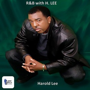 R & B with H. Lee