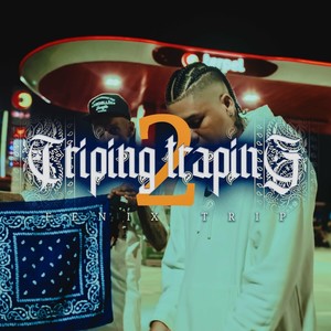 Triping Traping 2 (Explicit)