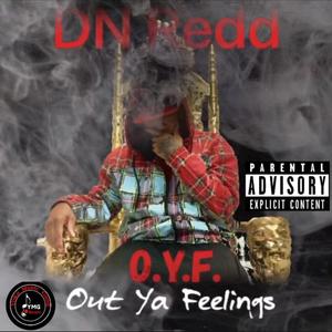 OYF (OUT YA FEELINGS) [Explicit]