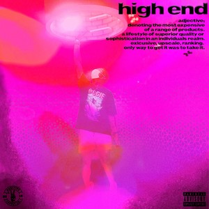 HIGH END (Deluxe) [Explicit]