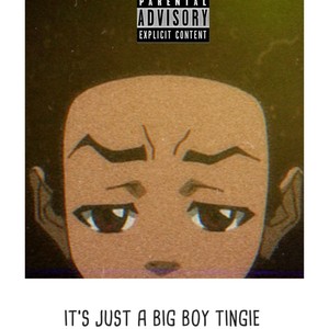 BIG BOY TINGIE (Explicit)