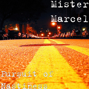 Pursuit of Nastiness (Explicit)