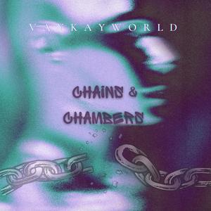 Chains & Chambers (Unedited Version)