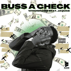 Buss a Check (Explicit)