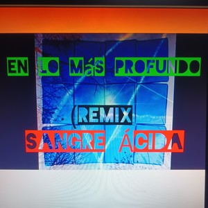 En Lo Más Profundo (Remix)