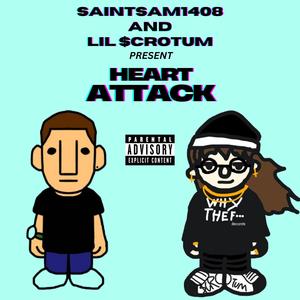 HEART ATTACK (feat. lil $crotum) (Explicit)