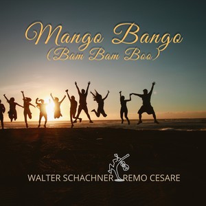 Mango Bango(Bam Bam Boo)
