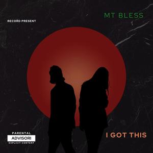 I GOT THIS (Explicit)