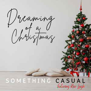 Dreaming of a Christmas (feat. Rae Leigh)