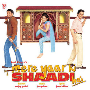 Mere Yaar Ki Shaadi Hai