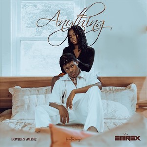 Anything (feat. Emirex)