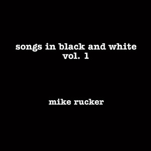 Songs in Black and White, Vol. 1