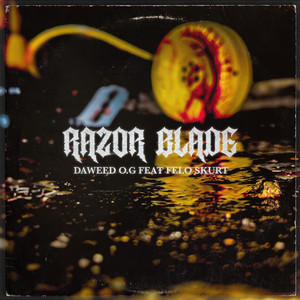 RAZOR BLADE (Explicit)