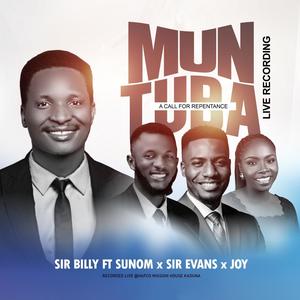 Mun Tuba (A Call For Repentance) (feat. Sunom, Sir Evans & Joy)