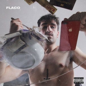 Flaco (Explicit)