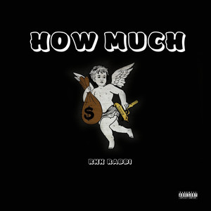 How Much (Explicit)