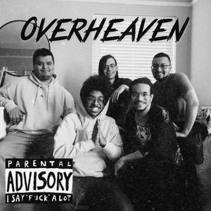 OVERHEAVEN (Explicit)