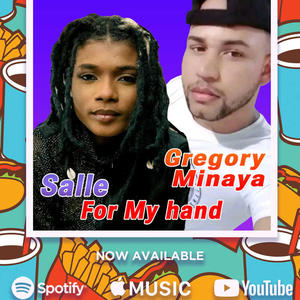 For my hand-Gregory Minaya (feat. Salle)