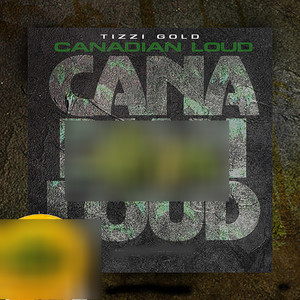 Canadian Loud (Explicit)