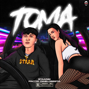 Toma (Explicit)