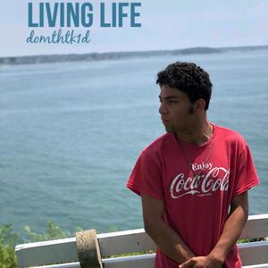 Living Life (Explicit)