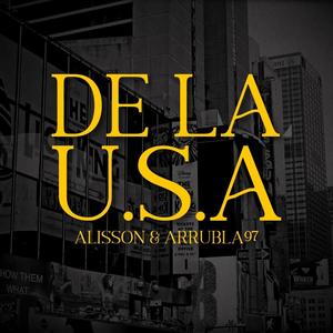 De La USA (feat. Arrubla97) [Explicit]