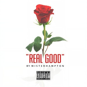 Real Good (Explicit)